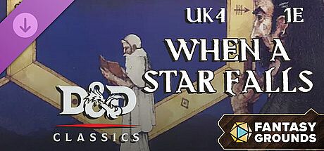 Fantasy Grounds - D&D Classics: UK4 When a Star Falls (1E) DLC
