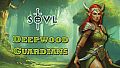 SOVL - Deepwood Guardians