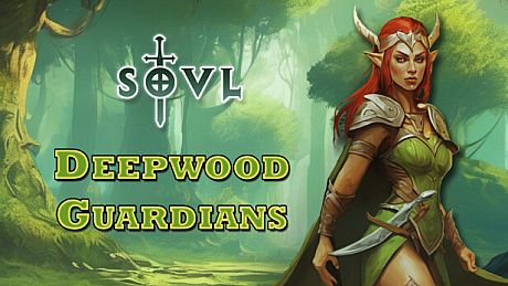 SOVL - Deepwood Guardians DLC
