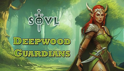 SOVL - Deepwood Guardians