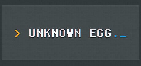 UNKNOWN EGG