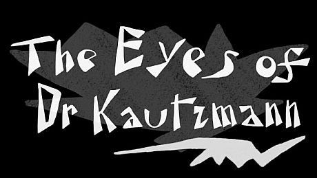 The Eyes of Dr Kautzmann