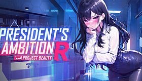 President's Ambition-Project Beauty-R