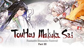 TouHou Makuka Sai ~ Fantastic Danmaku Festival Part III