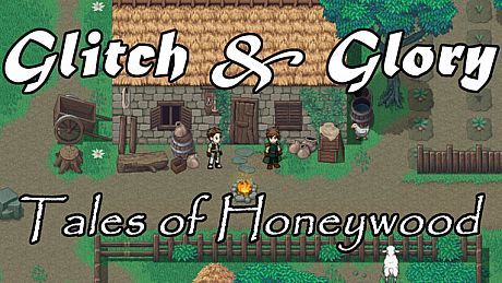 Glitch & Glory: Tales of Honeywood Game