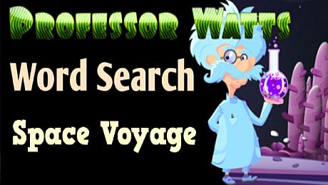 Professor Watts Word Search: Space Voyage Game