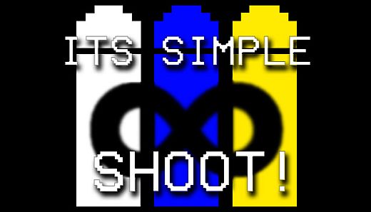 Its Simple, SHOOT