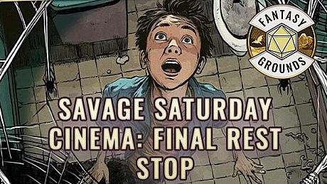 Fantasy Grounds - Savage Saturday Cinema: Final Rest Stop DLC