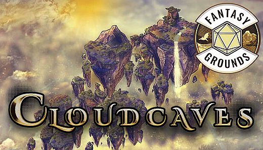 Fantasy Grounds - Cloudcaves