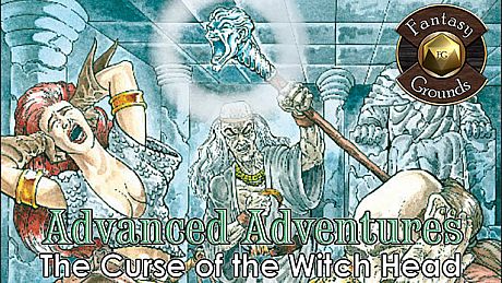 Fantasy Grounds - Advanced Adventures #3: The Curse of the Witch Head DLC