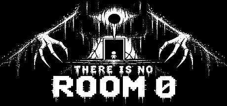 THERE IS NO ROOM 0