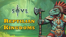 SOVL - Reptilian Kingdoms