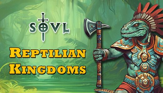 SOVL - Reptilian Kingdoms