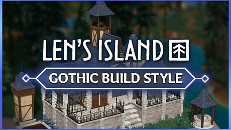 Len's Island - Gothic Building Style DLC