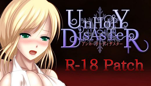 UnHolY DisAsTeR "R-18 Patch"