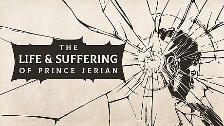 The Life and Suffering of Prince Jerian Game