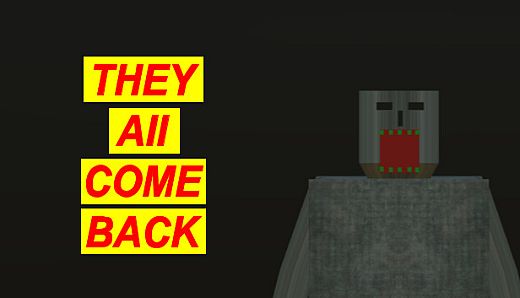 They All Come Back