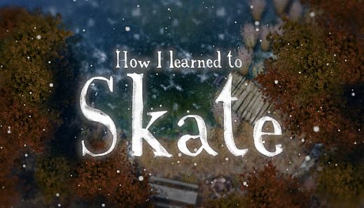 How I learned to Skate
