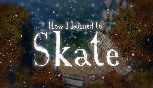 Buy How I learned to Skate