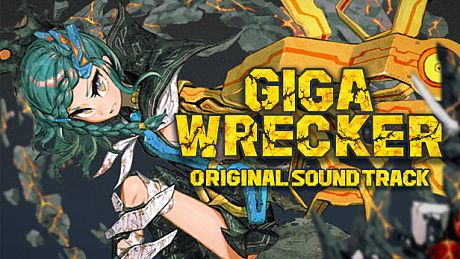 GIGA WRECKER Soundtrack