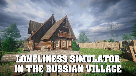 LONELINESS SIMULATOR IN THE RUSSIAN VILLAGE Game