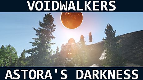 Voidwalkers - Astora's Darkness Game