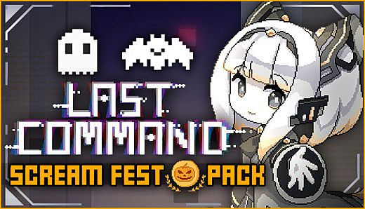 Last Command - Scream Fest pack