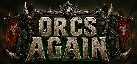 Orcs Again Game