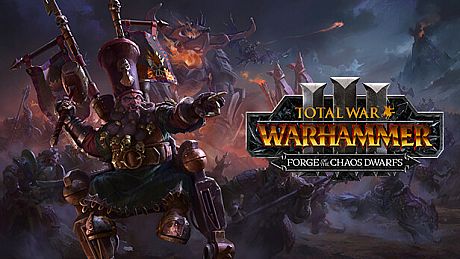 Total War: WARHAMMER III - Forge of the Chaos Dwarfs DLC
