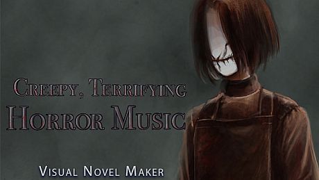 Visual Novel Maker - Creepy Terrifying Horror Music DLC