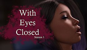 With Eyes Closed - S. 1 - Deluxe Edition