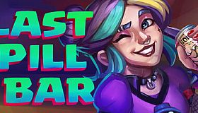 [Bober Bros] Last Pill Bar