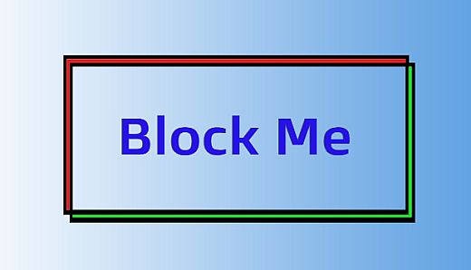 Block Me.