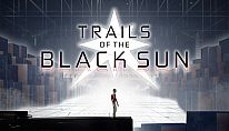 Trails of the Black Sun für PC kaufen