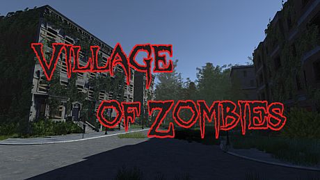 Village of Zombies - Abandoned City DLC
