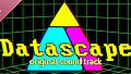 Datascape Original Soundtrack