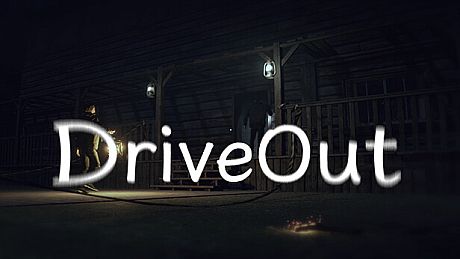 Drive Out