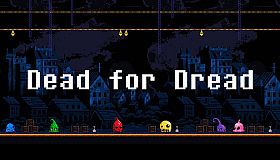 Dead for Dread