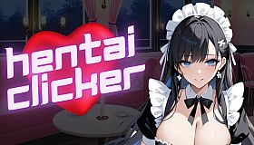 Hentai Clicker: Maria is streaming