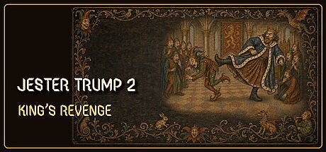Jester Trump 2: King's Revenge Game