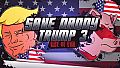 Save Daddy Trump 3: Rise Of Evil
