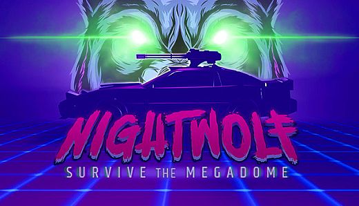 Nightwolf: Survive the Megadome