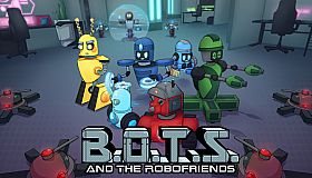 B.O.T.S. and the Robofriends