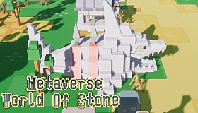 Metaverse-World Of Stone