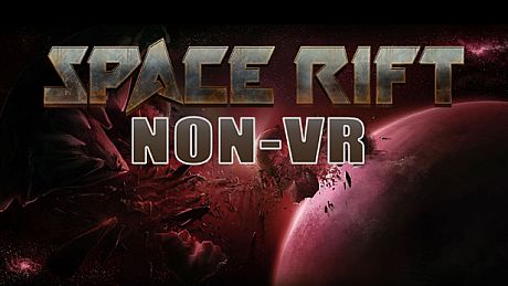 Space Rift NON-VR - Episode 1 Game
