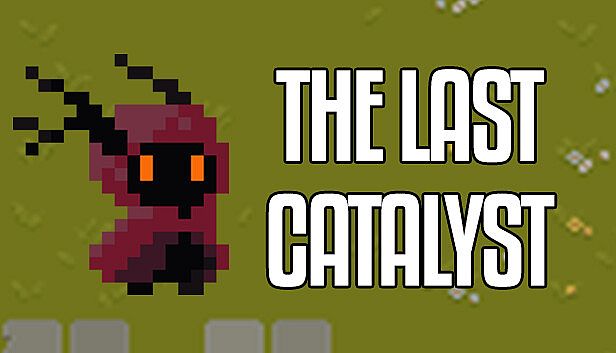 Buy The Last Catalyst