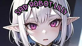 Sad Robot Lilly