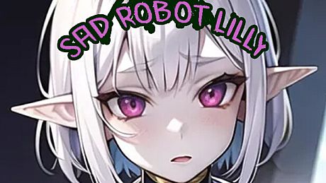 Sad Robot Lilly Game