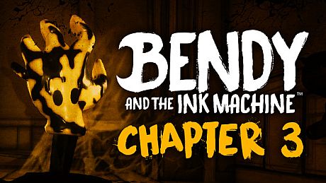 Bendy and the Ink Machine: Chapter Three DLC