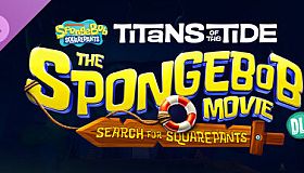 SpongeBob SquarePants: Titans of the Tide - The SpongeBob Movie: Search for SquarePants DLC